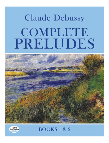 Claude Debussy: Complete Preludes (books 1 And 2).