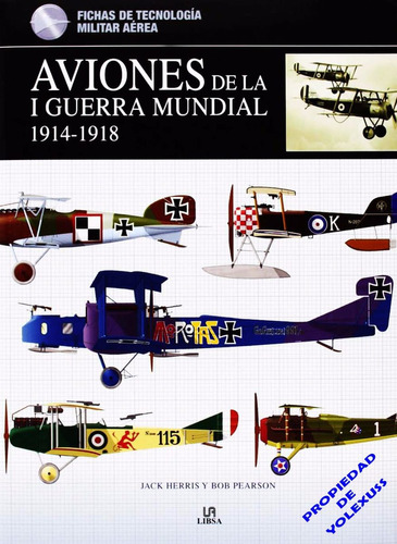 Libro Aviones De La I Guerra Mundial -tecnologia Militar