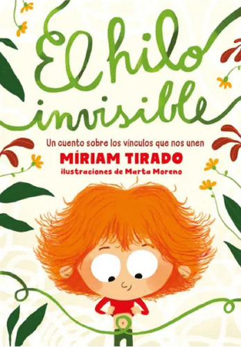 El Hilo Invisible - Miriam Tirado - B De Block 