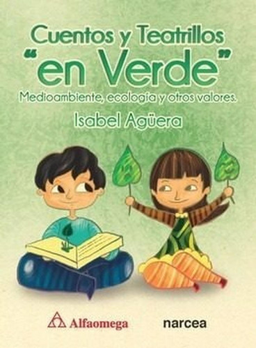 Cuentos Y Teatrillos  En Verde  Medioambiente, Ecologia Y Ot