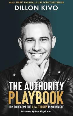 Libro The Authority Playbook : How To Become The #1 Autho...