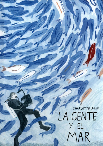 La Gente Y El Mar, De Charlotte Ager. Editorial Avenauta En Español