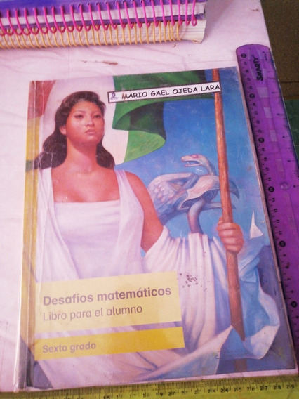 Featured image of post Libro De Desafios Matematicos 6 Grado - En la primera mitad del siglo iii, diofanto de alejandría usa los símbolos algebraicos y enuncia las reglas para resolver ecuaciones de primer y segundo grado.