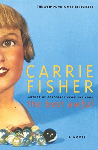 Book : The Best Awful: A Novel - Carrie Fisher