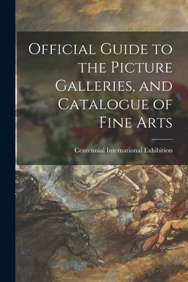 Libro Official Guide To The Picture Galleries, And Catalo...