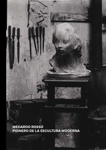 Medardo Rosso, De Moure, Gloria. Editorial Fundacion Mapfre, Tapa Dura En Español