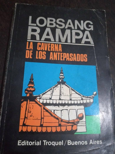 Lobsang Rampa La Caverna De Los Antepasados