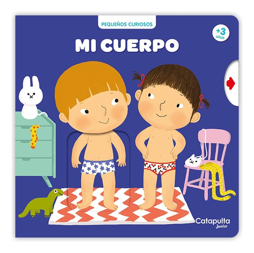 Pequeños Curiosos: Mi Cuerpo - Amelie Graux