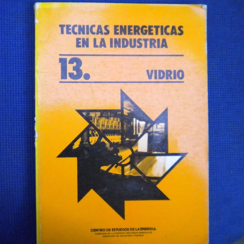 Tecnicas Energeticas En Laindustria Del Vidrio, Centro De Es
