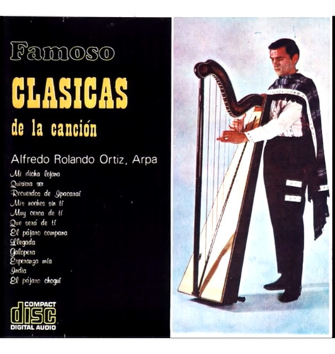 Cd Alfredo Rolando Ortiz- Clásicas De La Canción Paraguaya