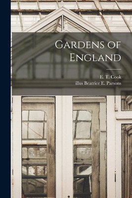 Libro Gardens Of England - Cook, E. T. (ernest Thomas) 18...