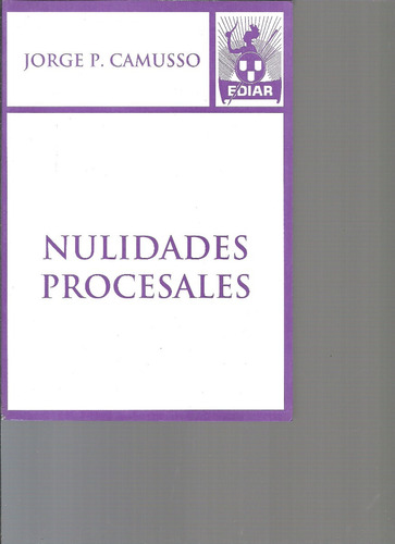 Nulidades Procesales - Camusso Dyf