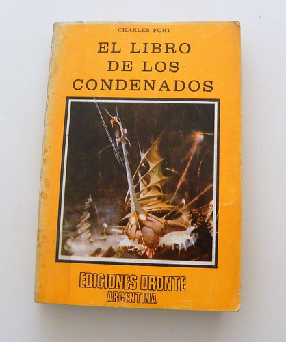 El Libro De Los Condenados - Charles Fort