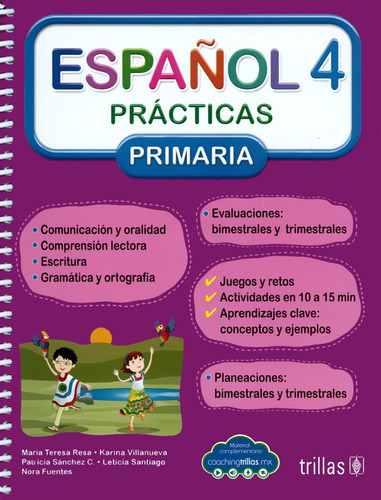 Español 4 Prácticas Primaria - María Teresa Resa - Trillas