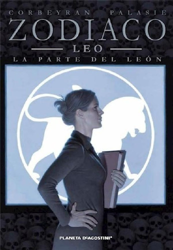 Libro - Zodiaco 5 Leo La Parte Del Leon - Corbeyran / Palas