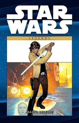 Col. Star Wars Legends 05: Asalto Rebelde - Mark Kindt