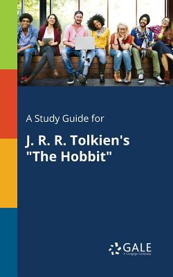 Libro A Study Guide For J. R. R. Tolkien's The Hobbit - G...