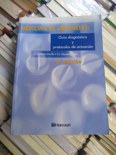 Medicina De Urgencias Guía Diagnostica Y Protocolos Murillo 