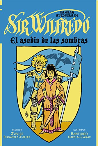 La Gran Aventura De Sir Wilfredo