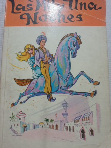 Libro Antiguo 1979 Las Mil Y Una Noches Ilustrado Ed. Diana