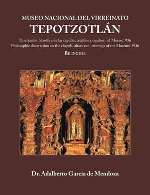 Libro Museo Nacional Del Virreinato. Tepotzotlan - Adalbe...