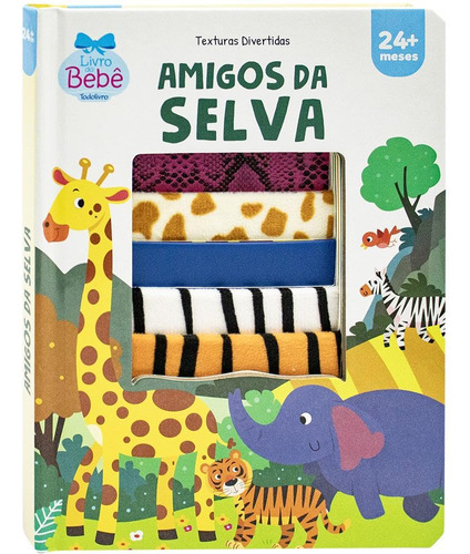 Livro Texturas Divertidas: Amigos Da Selva: Livro Texturas Divertidas: Amigos Da Selva, De Mammoth World. Editora Todolivro, Capa Capa Dura Em Inglês, 2023