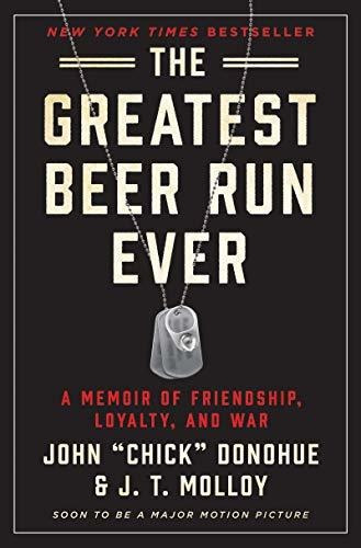 Book : The Greatest Beer Run Ever A Memoir Of Friendship, _u