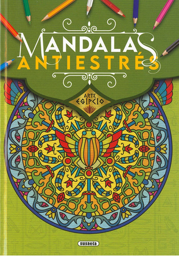 Arte Egipcio. Mandalas Antiestres, De Ediciones, Susaeta. Editorial Susaeta, Tapa Blanda En Español