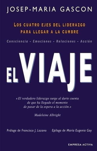 El Viaje - Josep Maria Gascon - Empresa Activa - Libro Nuevo