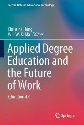 Libro Applied Degree Education And The Future Of Work : E...