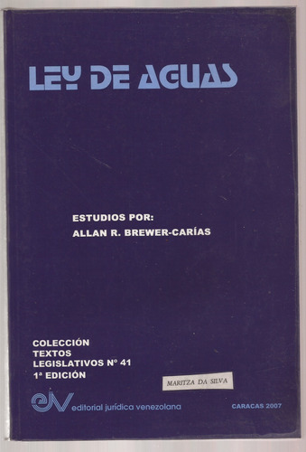 Ley De Aguas Estudios Por Allan Brewer Carías /\