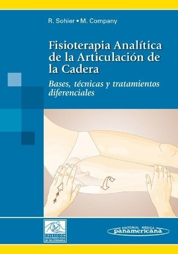 Fisioterapia Analitica De La Articulacion De La Cadera - ...