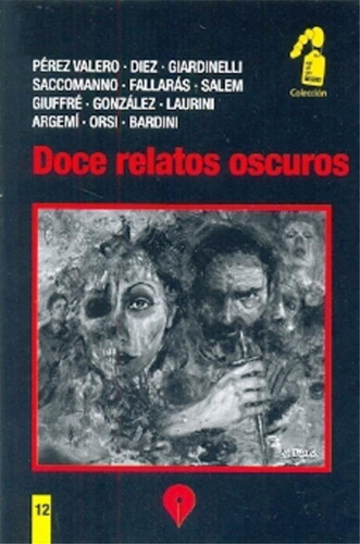 Doce Relatos Oscuros - Perez Valero, Rodolfo