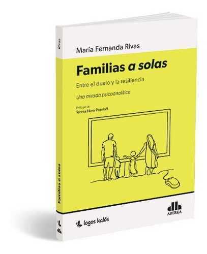 FAMILIA A SOLAS, de Maria Rivas. Editorial Logos Kalós, tapa blanda en español, 2022