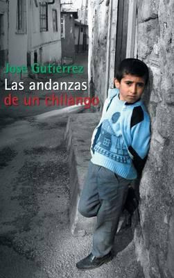 Libro Las Andanzas De Un Chilango - Jose Gutierrez