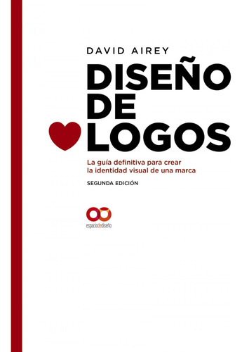 Libro Diseño De Logos Al De Una Marca. De Airey, David