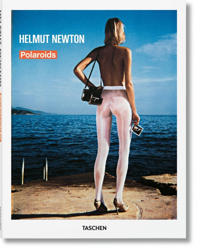 Helmut Newton, Polaroids, de Newton, Helmut. Editora Paisagem Distribuidora de Livros Ltda., capa dura em inglés/francés/alemán, 2011