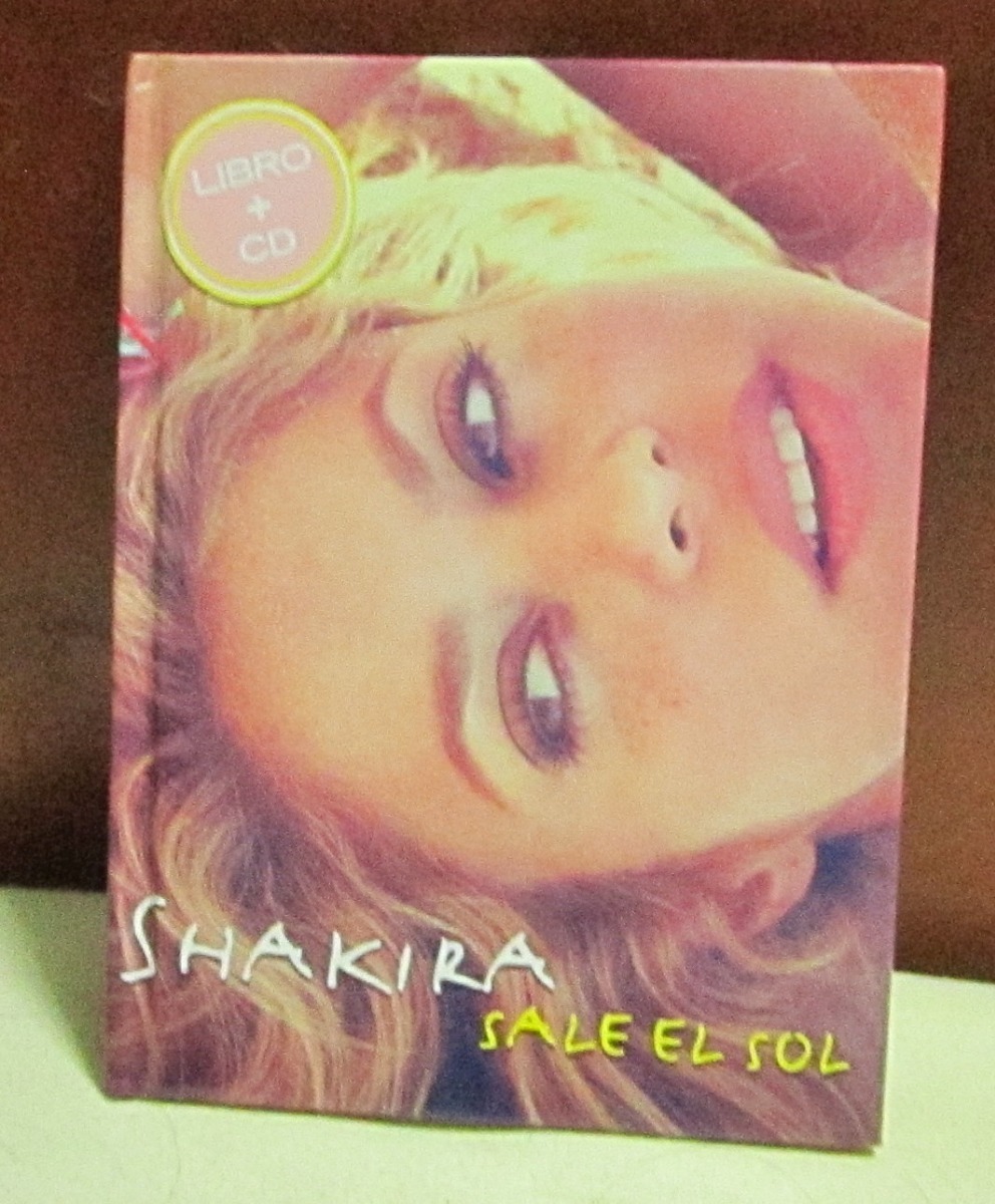 Shakira (sale El Sol - Libro + Cd) Nuevo Edición Especial | Mercado Libre