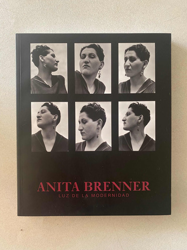 Libro - Anita Brenner | Luz De La Modernidad