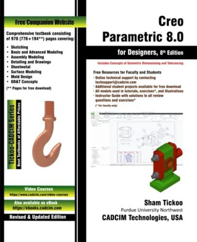 Book : Creo Parametric 8.0 For Designers, 8th Edition -...