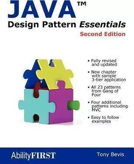 Java Design Pattern Essentials - Tony Bevis (paperback)
