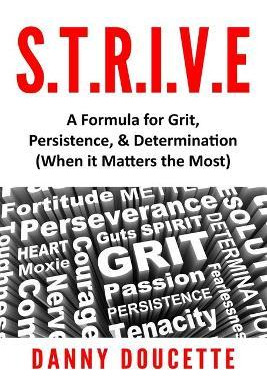 Libro S.t.r.i.v.e - A Formula For Grit, Persistence, & De...