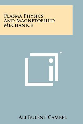 Libro Plasma Physics And Magnetofluid Mechanics - Cambel,...