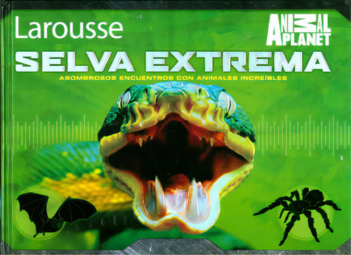 Selva extrema: Selva extrema, de Varios autores. Serie 6072102040, vol. 1. Editorial Difusora Larousse de Colombia Ltda., tapa blanda, edición 2010 en español, 2010