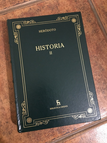 Heródoto - Historia Ii ( Libros 3ro - 4to) - Ed. Gredos