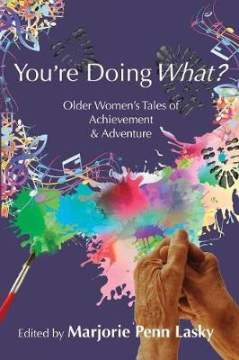 Libro You're Doing What? : Older Women's Tales Of Achieve...