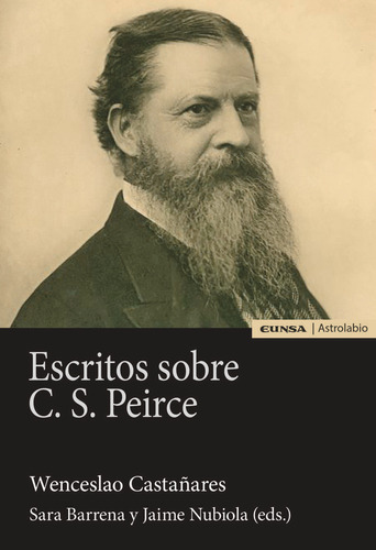 Libro Escritos Sobre C.s. Peirce - Nubiola Aguilar, Jaime...