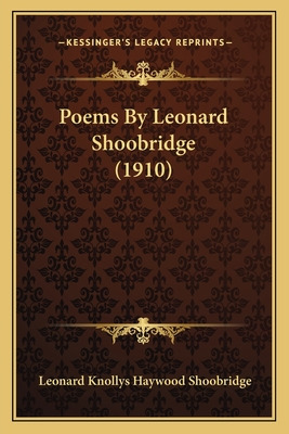 Libro Poems By Leonard Shoobridge (1910) - Shoobridge, Le...