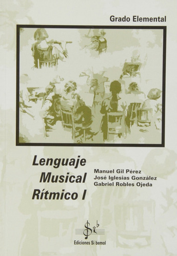 Lenguaje Musical Rítimico Vol.i