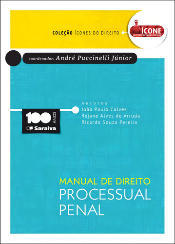 Manual de direito processual penal - 1ª edição de 2015, de Lopes, Jodascil Gonçalves. Editorial Saraiva Jur, capa mole em português, 2015
